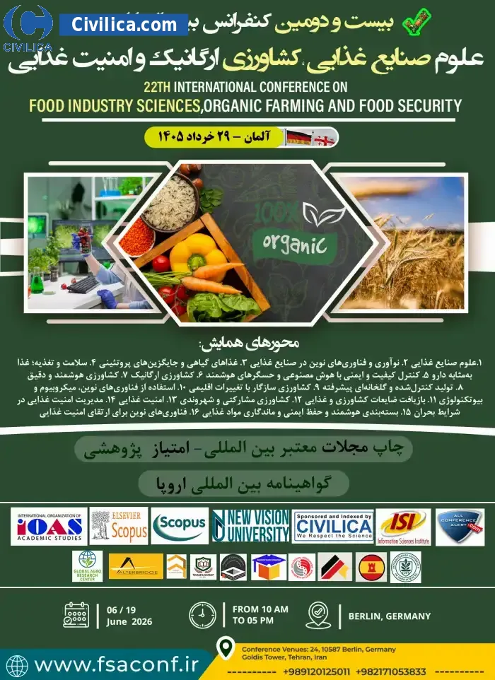 پوستر بیست ودومین کنفرانس بین المللی علوم صنایع غذایی، کشاورزی ارگانیک و امنیت غذایی