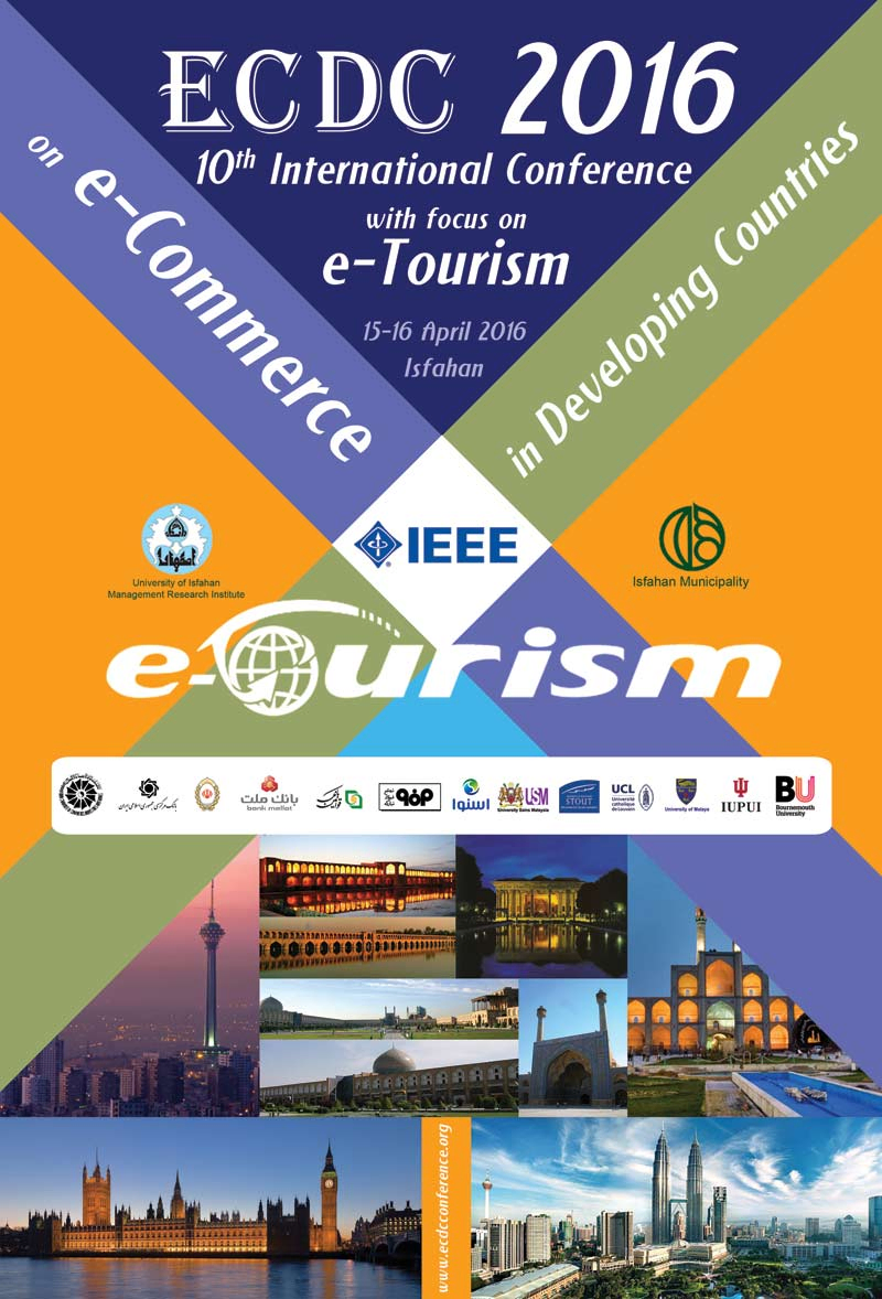 پوستر مجموعه مقالات دهمین کنفرانس بین المللی تجارت الکترونیک ECDC۲۰۱۶ با رویکرد بر E-Tourism