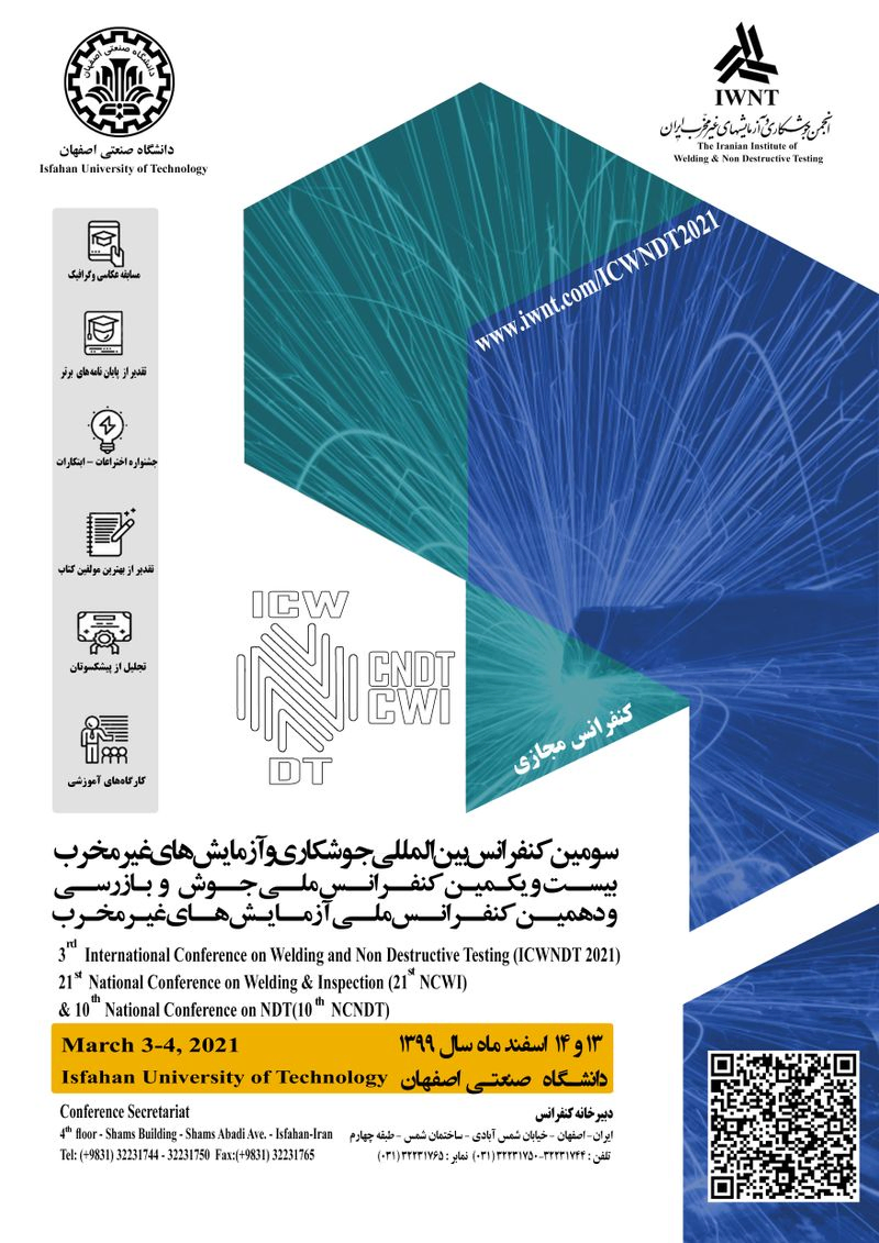 پوستر مجموعه مقالات سومین کنفرانس بین المللی جوشکاری و آزمایش های غیرمخرب ایران، بیست و یکمین کنفرانس ملی جوش و بازرسی و دهمین کنفرانس ملی آزمایش های غیرمخرب